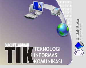 Teknologi Informasi dan Komunikasi Kelas X