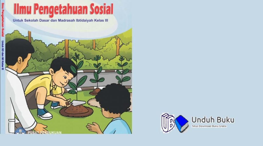 Buku Ilmu Pengetahuan Sosial (IPS) Kelas 3 Kurikulum 2013 Revisi 2018