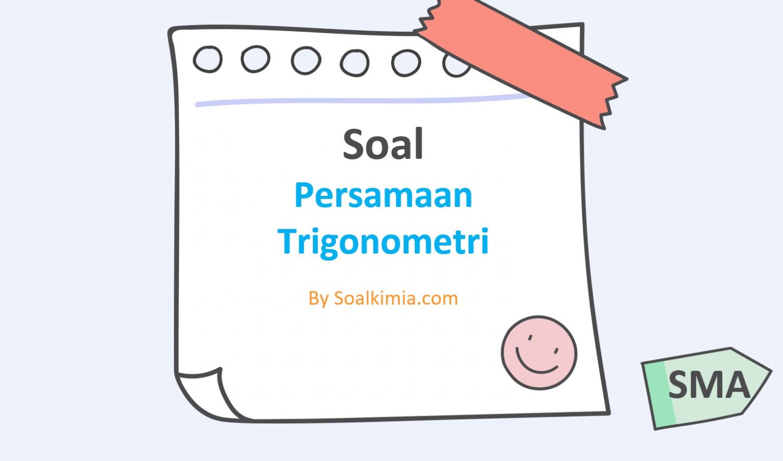 40+ Soal Persamaan Trigonometri dan Jawaban [Update]