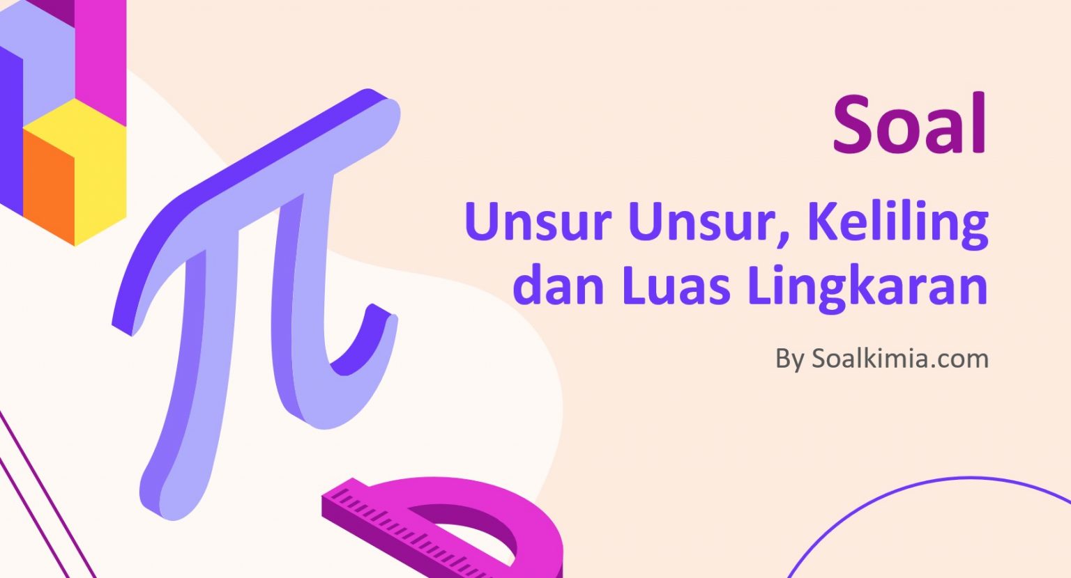 Soal Unsur Unsur, Keliling Dan Luas Lingkaran Dan Jawaban