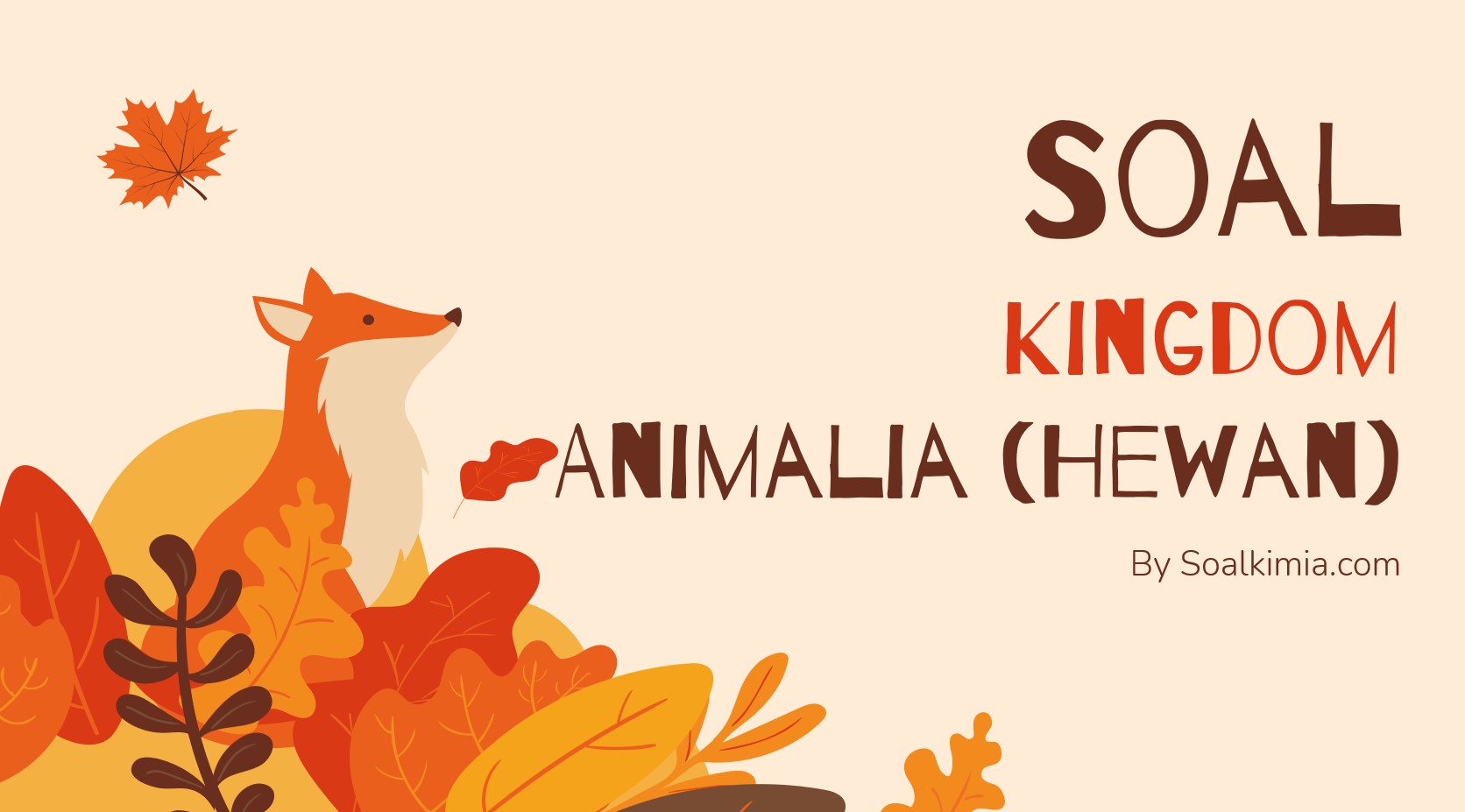 Soal Kingdom Animalia (Hewan)
