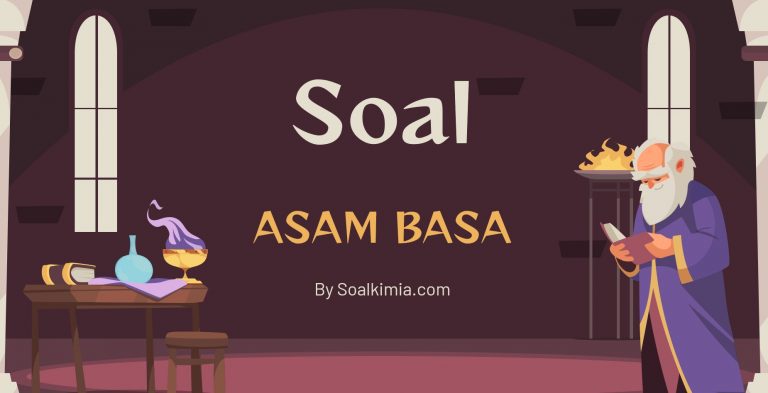 45+ Contoh Soal Asam Basa Pilihan Ganda Dan Jawaban [Update]