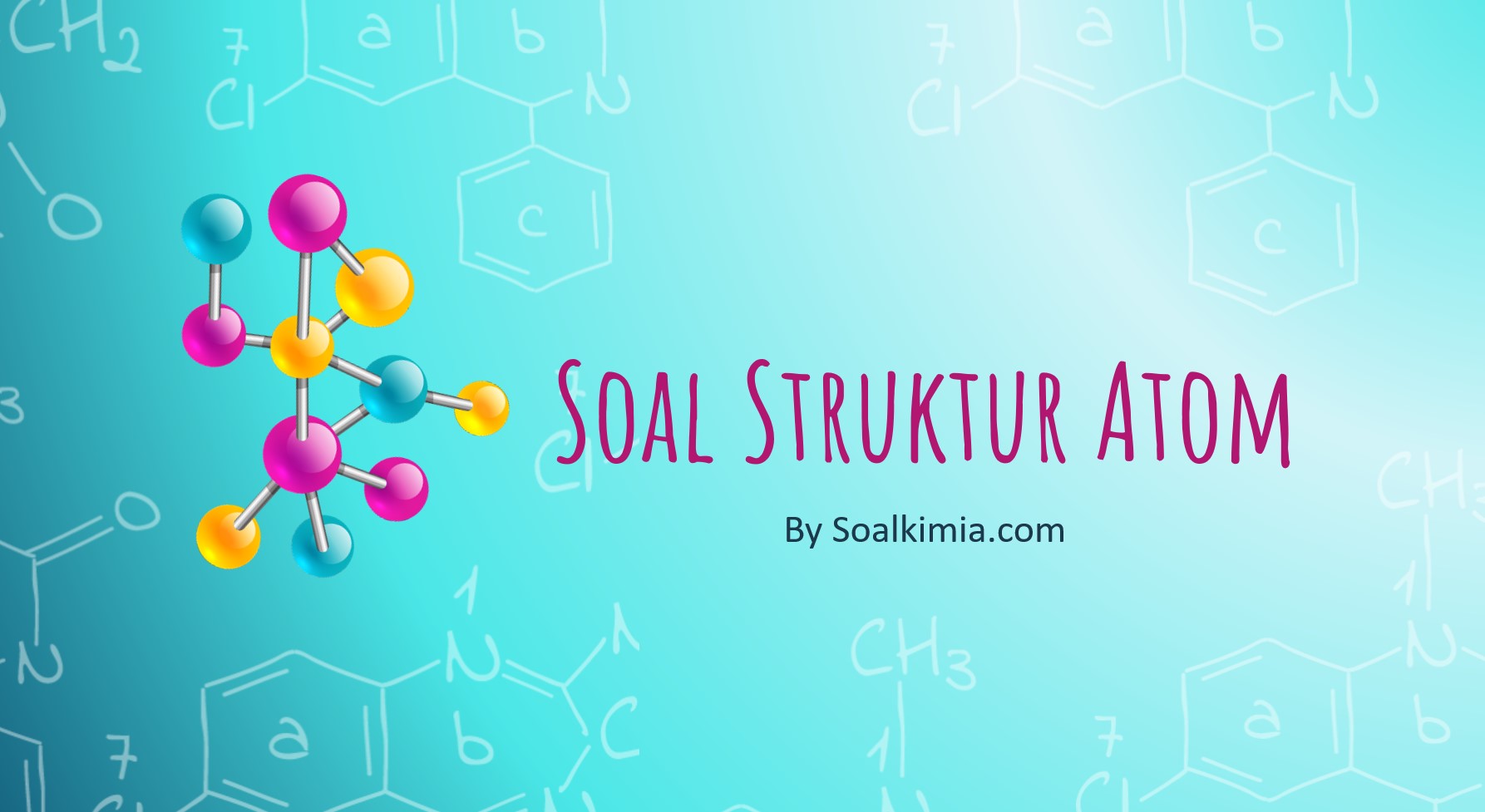 Soal struktur atom